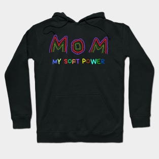 MOM MY SOFT POWER Hoodie